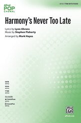 DL: S. Flaherty: Harmony's Never Too Late TTBB