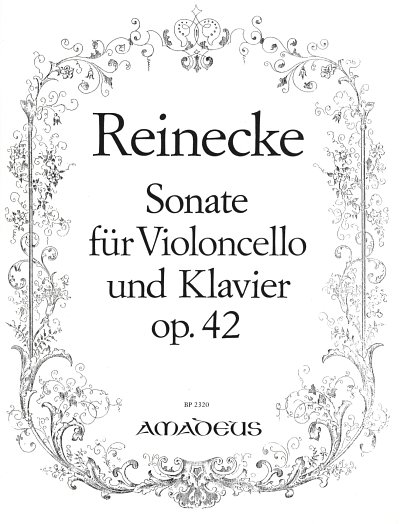 C. Reinecke: Sonate 1 A-Moll Op 42