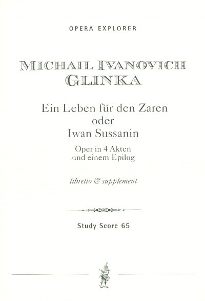 M. Glinka: Ein Leben für den Zaren Oper in