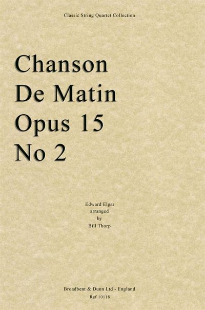 E. Elgar: Chanson De Matin, Opus 15 No. 2, 2VlVaVc (Stsatz)