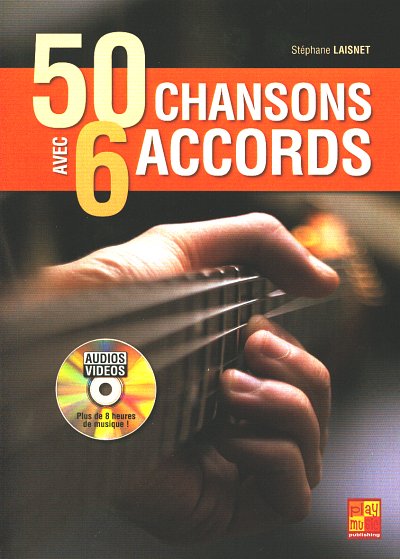 S. Laisnet: 50 chansons avec 6 accords, Git (+DVD)