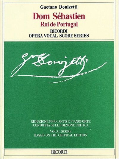 G. Donizetti: Dom Sebastien roi de Portugal, GesKlav (KA)