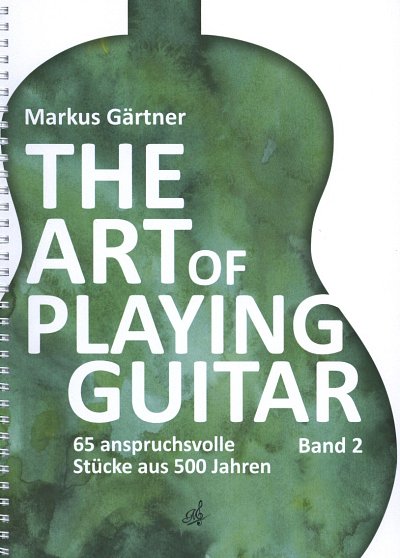 M. Gärtner: The Art of Playing Guitar 2, Git