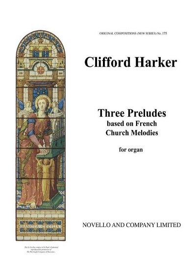 C. Harker: Three Preludes (Based On French Church Melod, Org