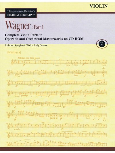 R. Wagner: Wagner: Part 1 - Volume 11, Viol (CD-ROM)