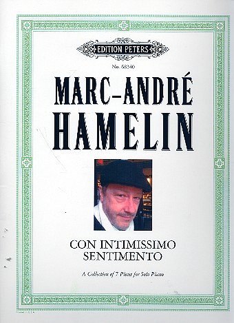 Hamelin Marc Andre: Con Intimissimo Sentimento