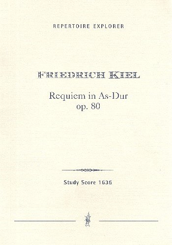 F. Kiel: Requiem As-Dur op.80
