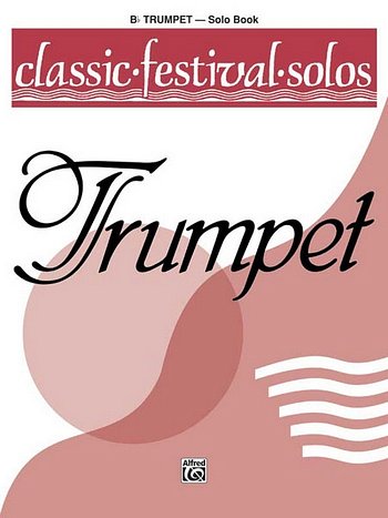 Classic Festival Solos 1 Trumpet Solo Book Classic Festival 