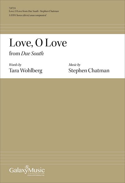 S. Chatman: Due South: 4. Love, O Love
