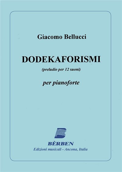 G. Bellucci: Dodekaforismi (Part.)