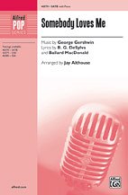 G. Gershwin y otros.: Somebody Loves Me SATB