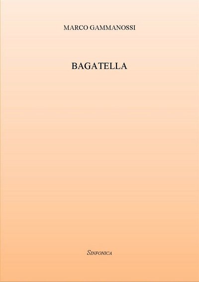 Bagatella, Git