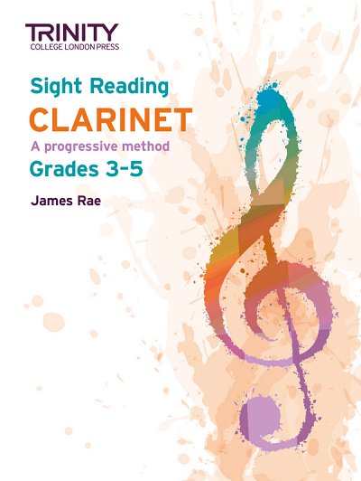Sight Reading Clarinet: Grades 3-5, Klar