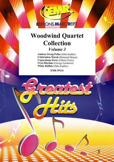Woodwind Quartet Collection Volume 3, 4Hbl