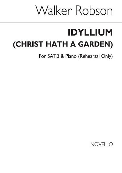 Idyllium (Christ Hath A Garden), GchKlav (Chpa)