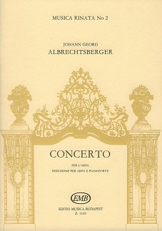 J.G. Albrechtsberger: Concerto per l'arpa, HrfOrch (KASt)