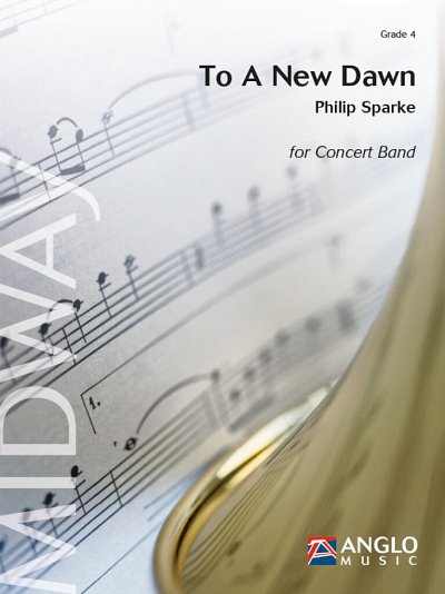 P. Sparke: To A New Dawn