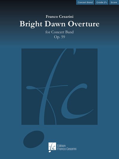 F. Cesarini: Bright Dawn Overture op. 59, Blaso (Part.)