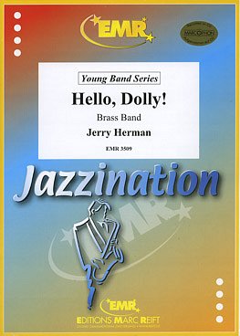 J. Herman: Hello, Dolly!, Brassb