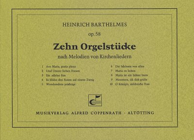 B. Heinrich: Barthelmes: Zehn Orgelstuecke.