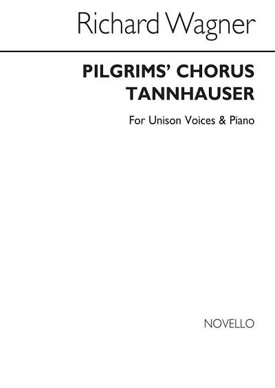 R. Wagner: Pilgrims Chorus (Tannhauser) Pian, GesKlav (Chpa)