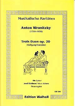 Wranitzky Anton: 3 Duos Pour 2 Violons Op 20