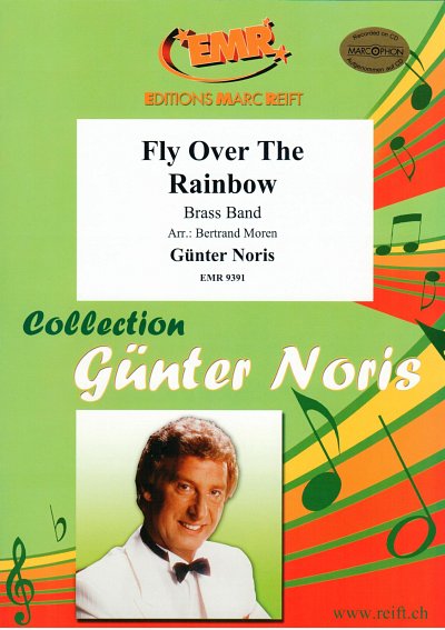 G.M. Noris: Fly Over The Rainbow, Brassb