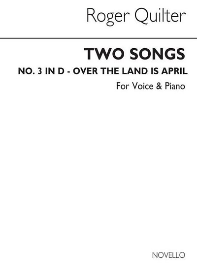 R. Quilter: Two Songs In D