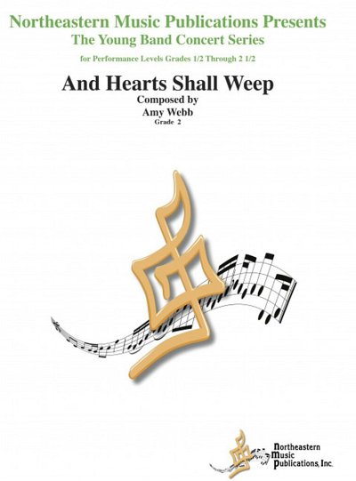 A. Webb: And Hearts Shall Weep , Blaso (Pa+St)