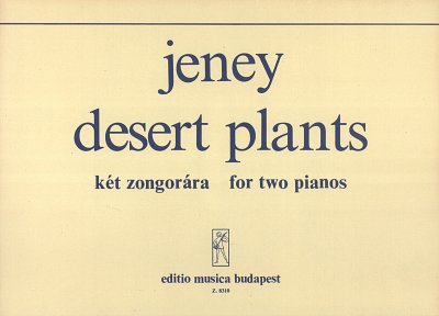 Desert Plants für zwei Klaviere oder zwei präpar, 2Klav (Bu)