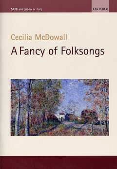 C. McDowall: A Fancy of Folksongs, Ges (Chpa)