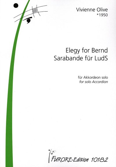 V. Olive: Elegy for Bernd & Sarabande fuer LudS, Akk
