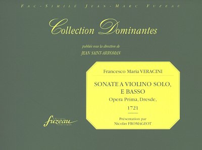 F.M. Veracini: Sonate A Violino Solo E Basso (1721)