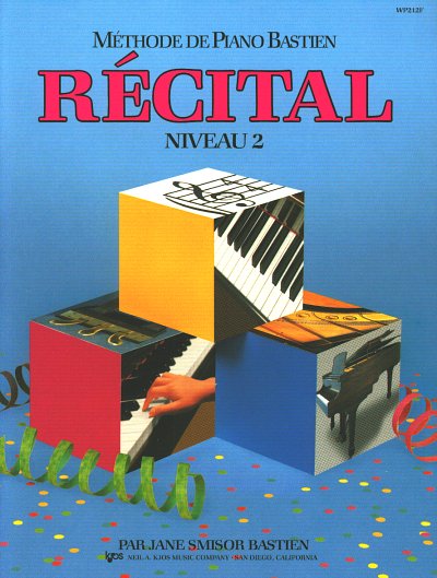 J. Bastien: Méthode de piano Bastien - Récital 2, Klav