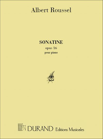 A. Roussel: Sonatine Op. 16, Klav