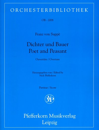 F. v. Suppé: Dichter und Bauer - Ouvertüre, Sinfo (Part.)