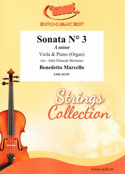 B. Marcello: Sonata No. 3 In A Minor, VaKlv/Org