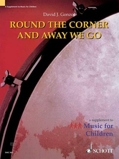 Round the Corner and Away we go , Orff (Lehrb)