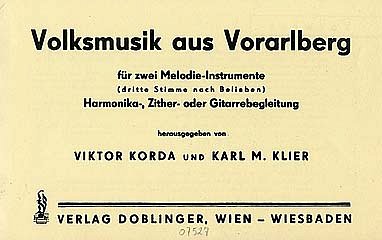 Korda Viktor / Klier Karl: Volksmusik Aus Vorarlberg