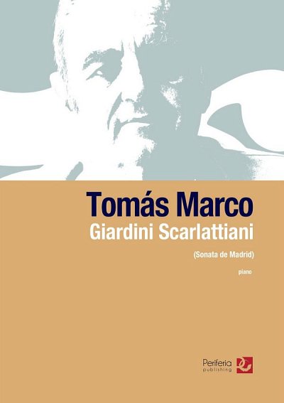 Giardini Scarlattiani (Sonata de Madrid) for Piano, Klav