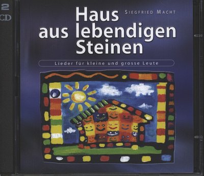 S. Macht: Haus Aus Lebendigen Steinen (CD)