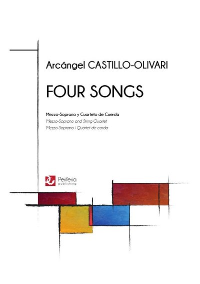 Four Songs for Mezzo-Soprano and String Quartet (Pa+St)