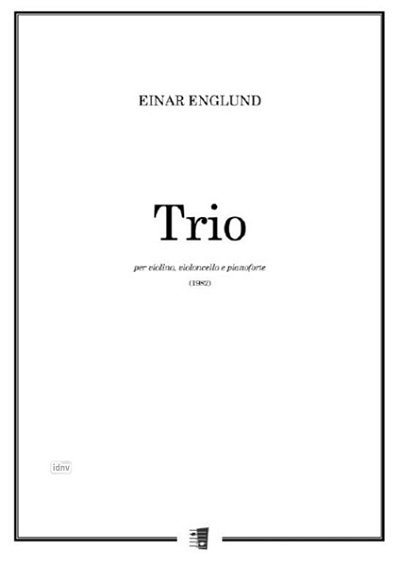 E. Englund: Piano trio for violin, vi, VlVcKlv (Klavpa2Solo)