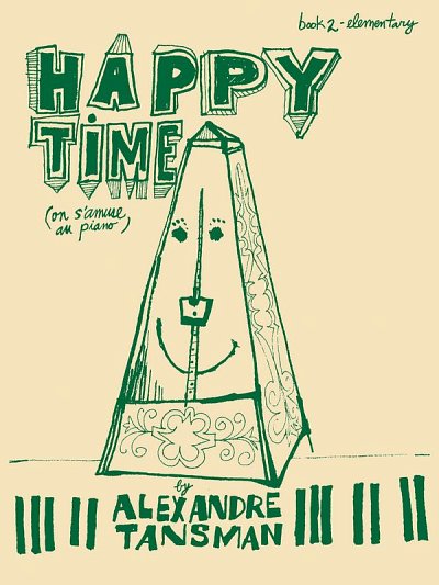 A. Tansman: Happy Time 2, Klav
