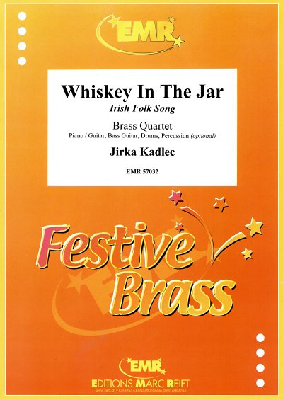J. Kadlec: Whiskey In The Jar, 4Blech