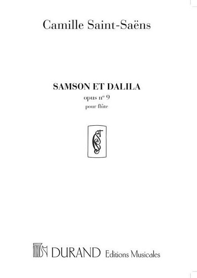 C. Saint-Saëns: Samson et Dalila no9, Fl