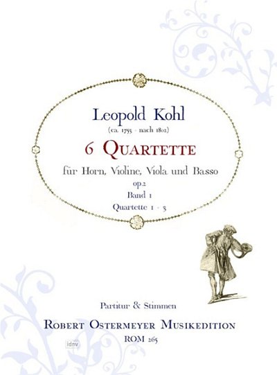 Kohl Leopold: 6 Quartette Bd 1 Op 2