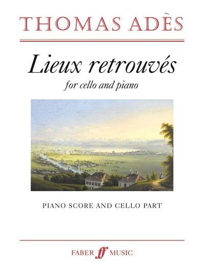 T. Ades: Lieux Retrouves (score), VcKlav (Part.)