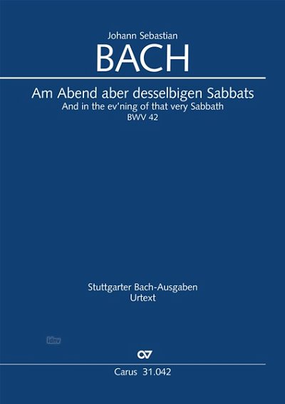 DL: J.S. Bach: Am Abend aber desselbigen Sabbats BWV 42  (Pa