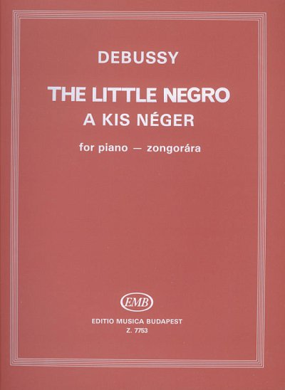 C. Debussy: The Little Negro, Klav